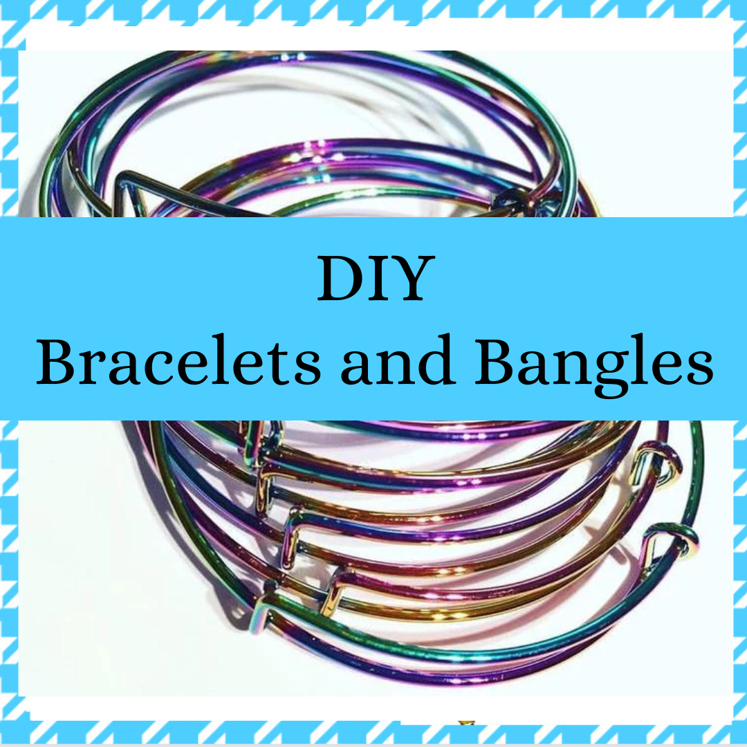 DIY Bracelets and Bangles 